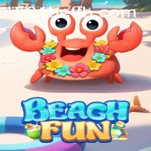 Descubra o Empolgante Mundo de BeachFun com 501bet