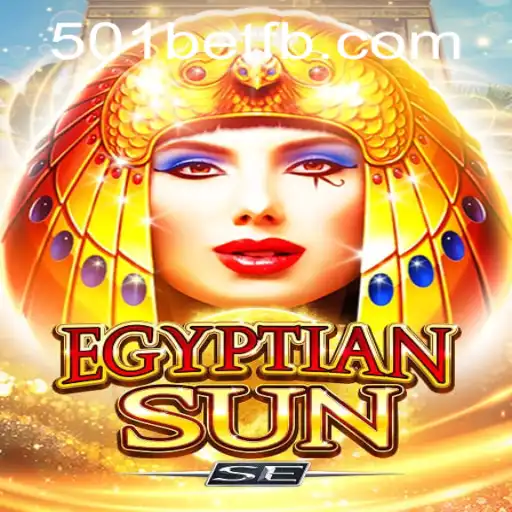 Explorando o Universo do Jogo EgyptianSunSE e a Emoção das Apostas com 501bet